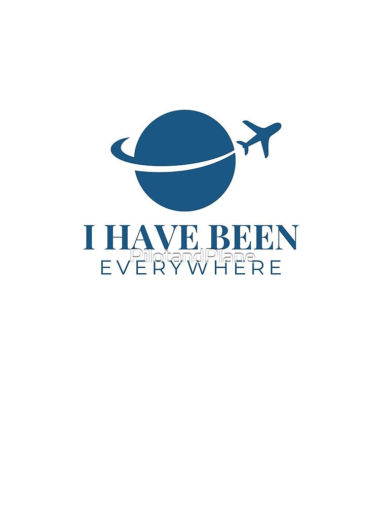 world traveler i have been everywhere flyer miles by PilotandPlane