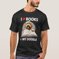 I Love Books and My Golden Doodle Reading Dog Mom