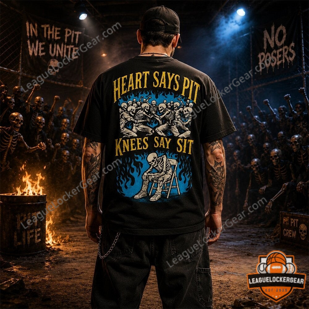 Mosh Pit Skeleton Heart Says Pit Knees Say Sit T-Shirt