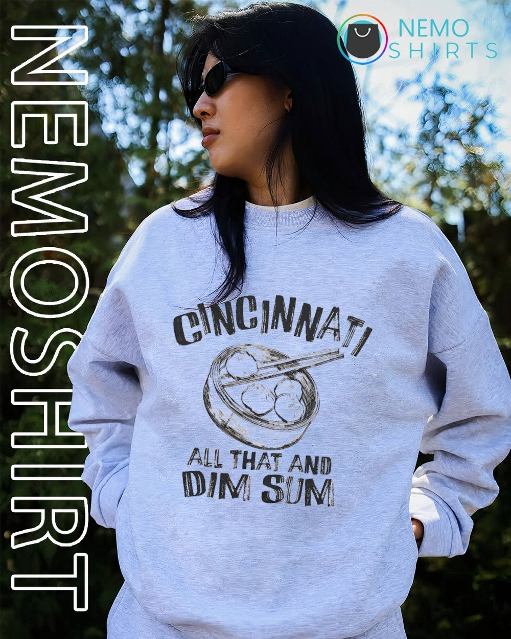 Cincinnati is all that and dim sum shirt