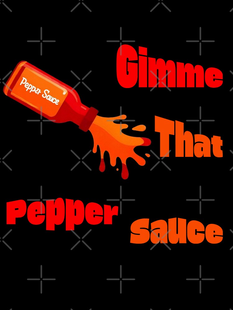 Pepper Sauce, Hor Sauce, Spicy food by The Laughing Lab