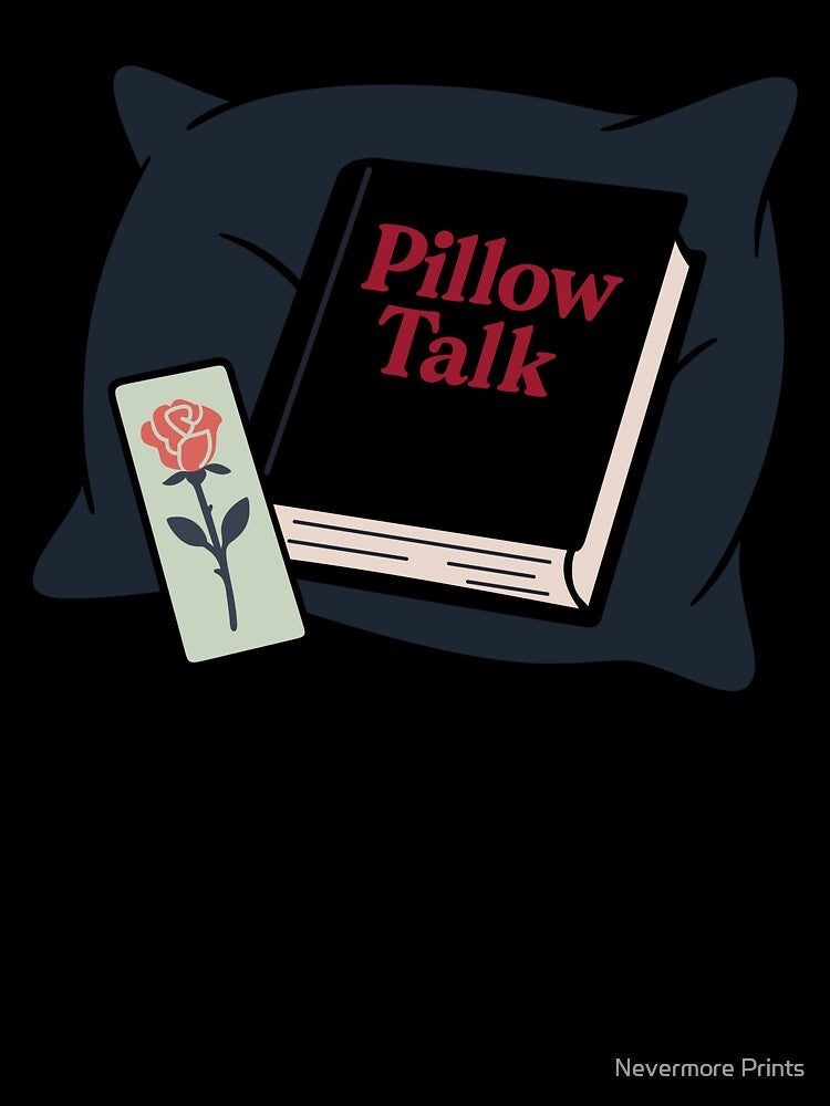 Pillow Talk - Bedtime Reading Approved by Nevermore Prints