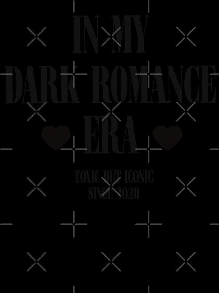 In my dark romance era by CheylaDesigns