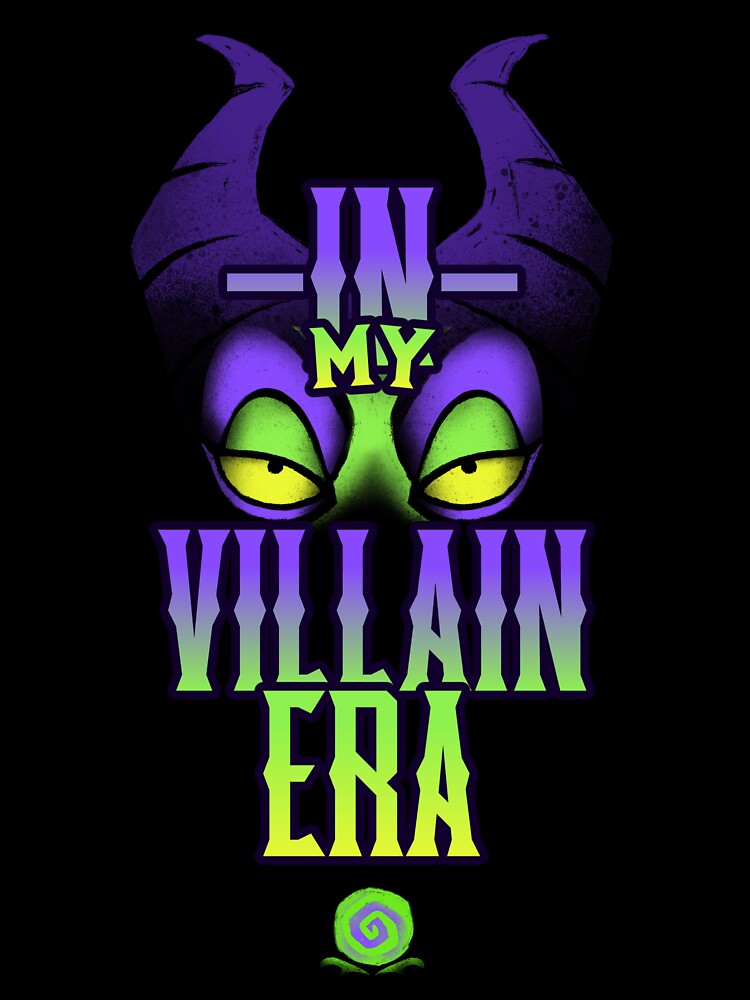 In My Villain Era by MandaLeighTees