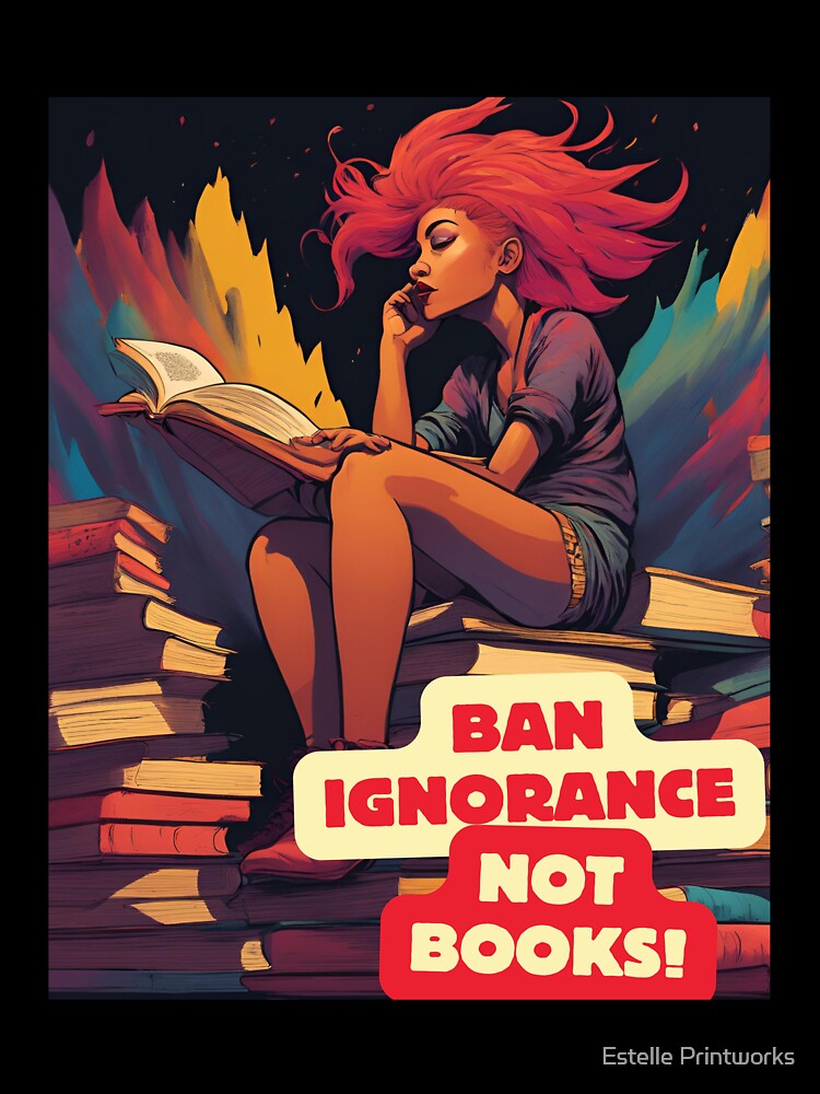 Ban Ignorance Not Books Unisex Graphic T-Shirt - Free Speech & Banned Books by Estelle Printworks