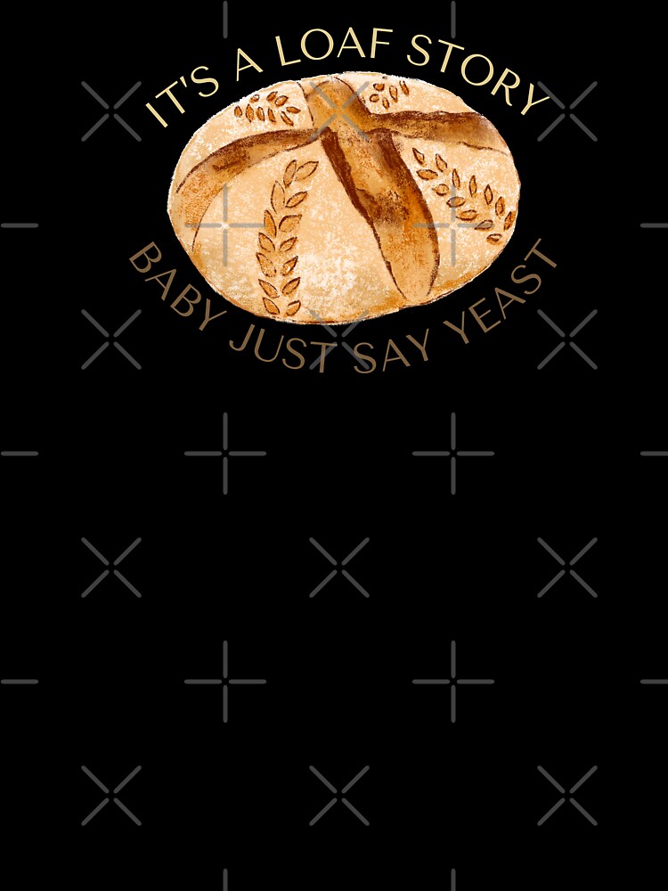 its' a loaf story sourdough bread pun by Niji Hibana