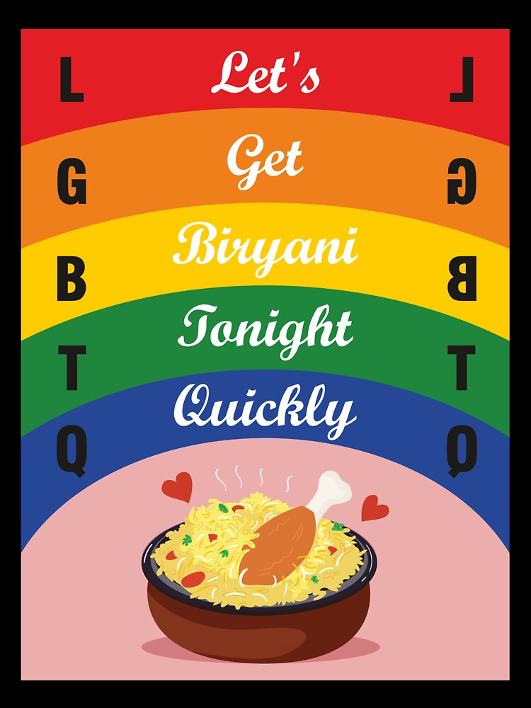 LGBTQ – Let’s Get Biryani Tonight Quickly | Funny Biryani Lover T-Shirt by Rehma Wear