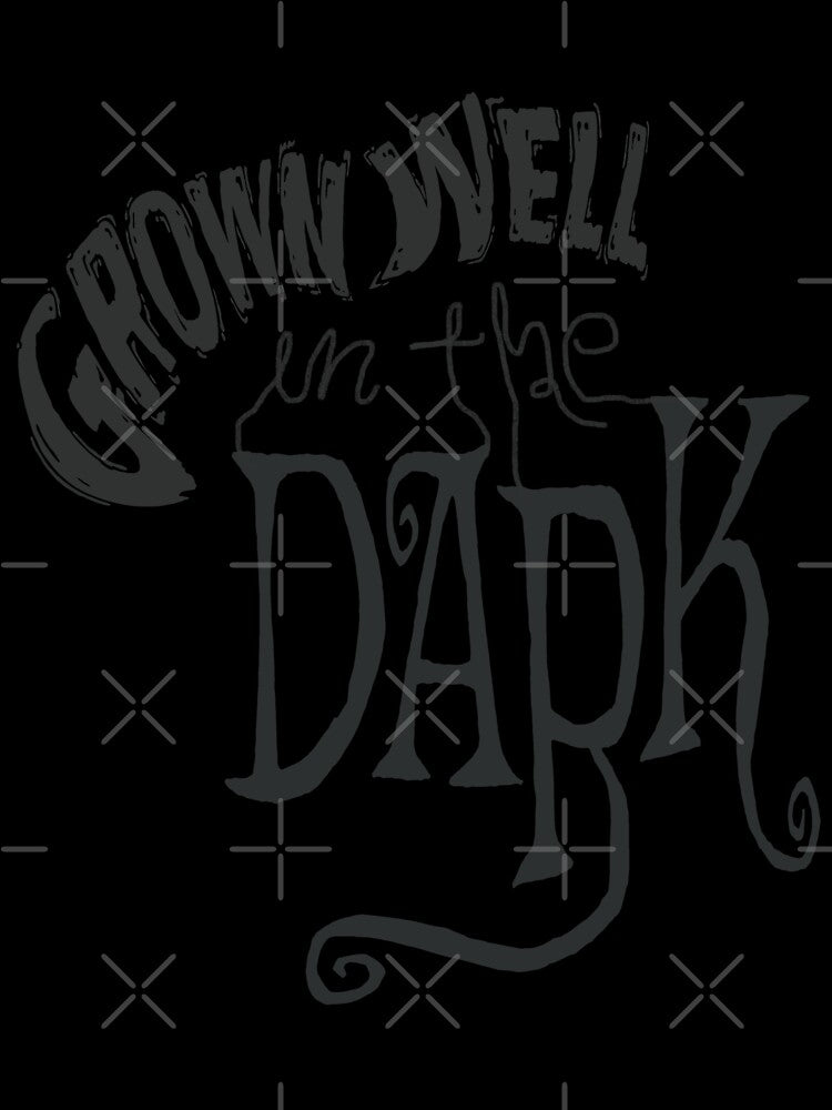 Grown Well in the Dark - Whimsigoth Irony Botanical Quote by OWIGINAL