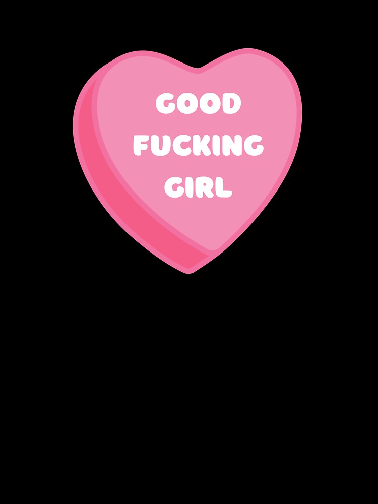 Good Fucking Girl by Dusk & Lace