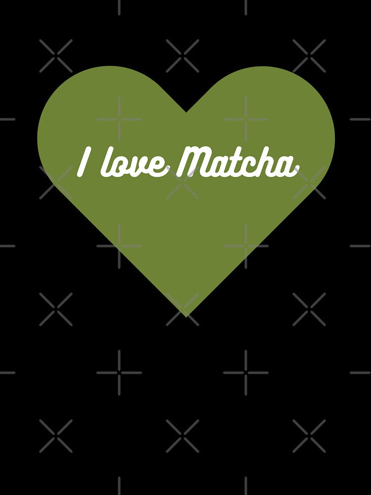 i love matcha by Niji Hibana