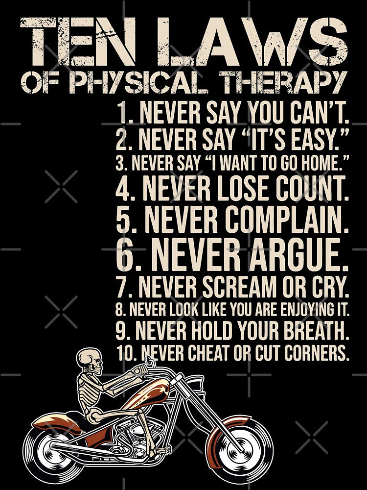 10 Laws Of Physical Therapy by artjuniverse