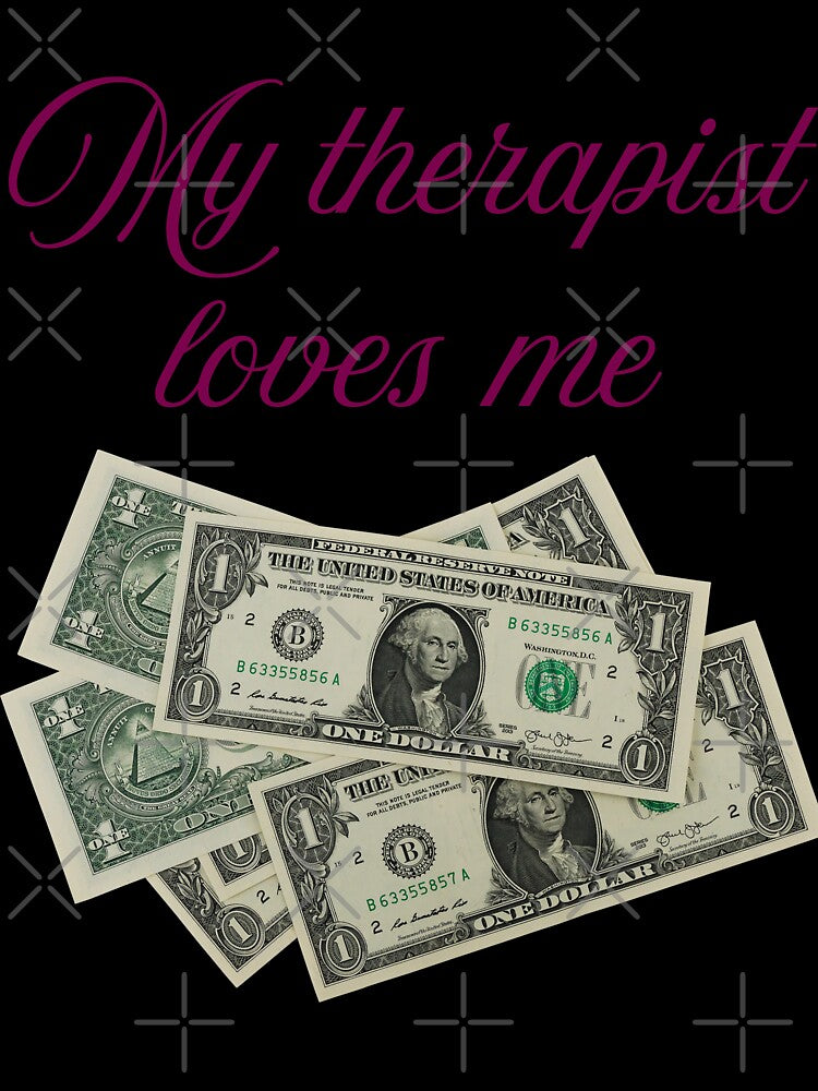 my therapist loves me by 95kinimoD