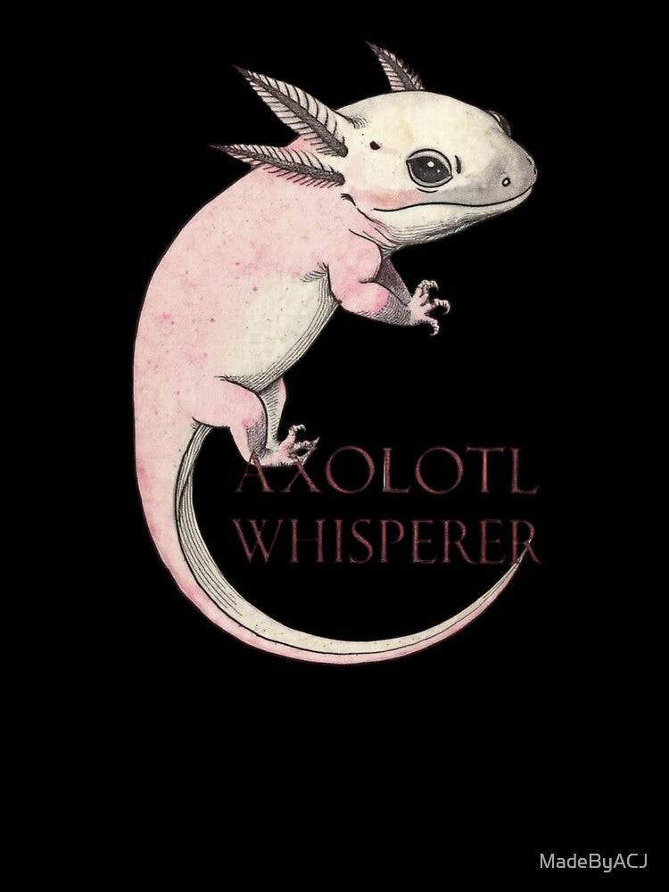 Vintage Axolotl Whisperer – Cute Pink Axolotl Illustration – Amphibian Lover Gift by MadeByACJ