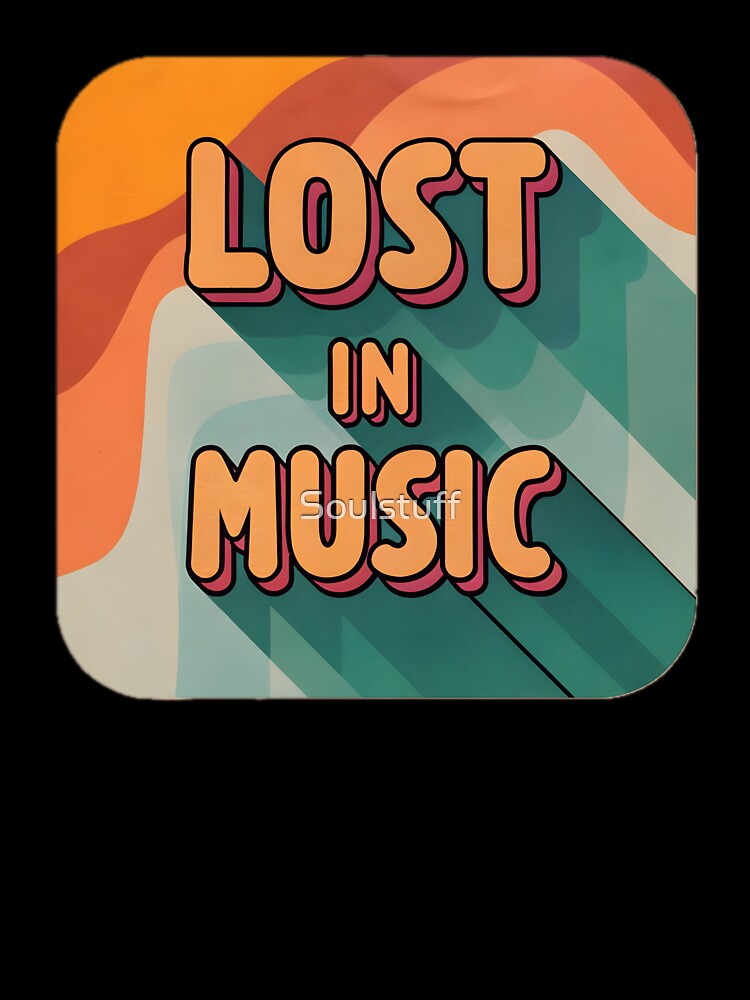 Lost in Music retro by Soulstuff