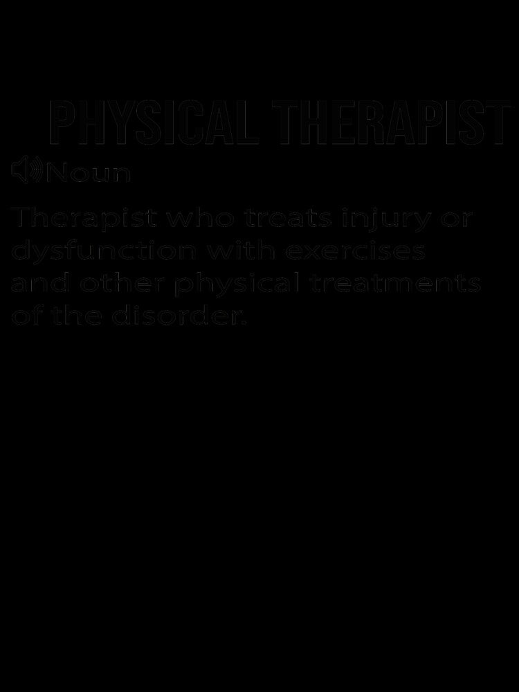 Funny Physical Therapist Definition by VibeCraft Design