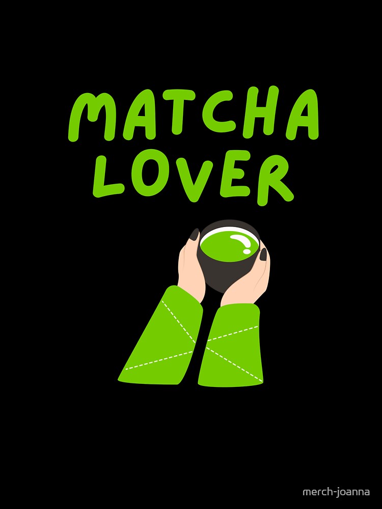 Matcha Lover – Cute Aesthetic Green Tea T-Shirt for Tea Fans by merch-joanna