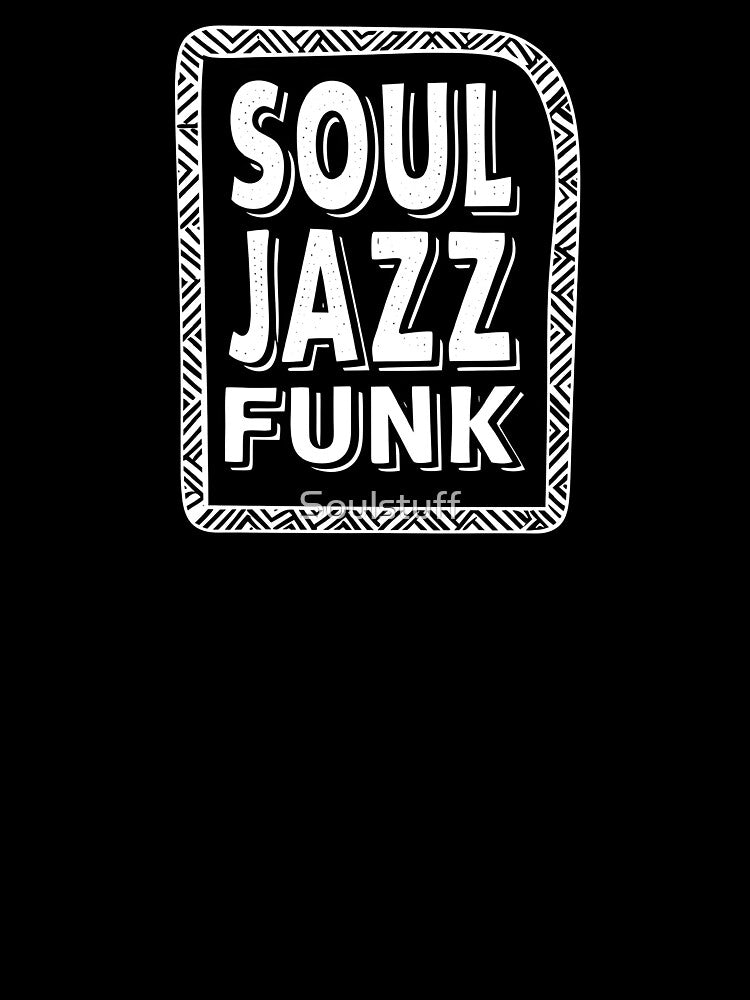Soul jazz funk b/w by Soulstuff