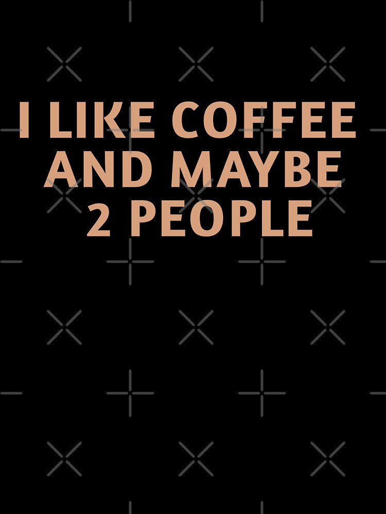 Coffee Before People Funny Introvert Quote by HOSSAM | Design