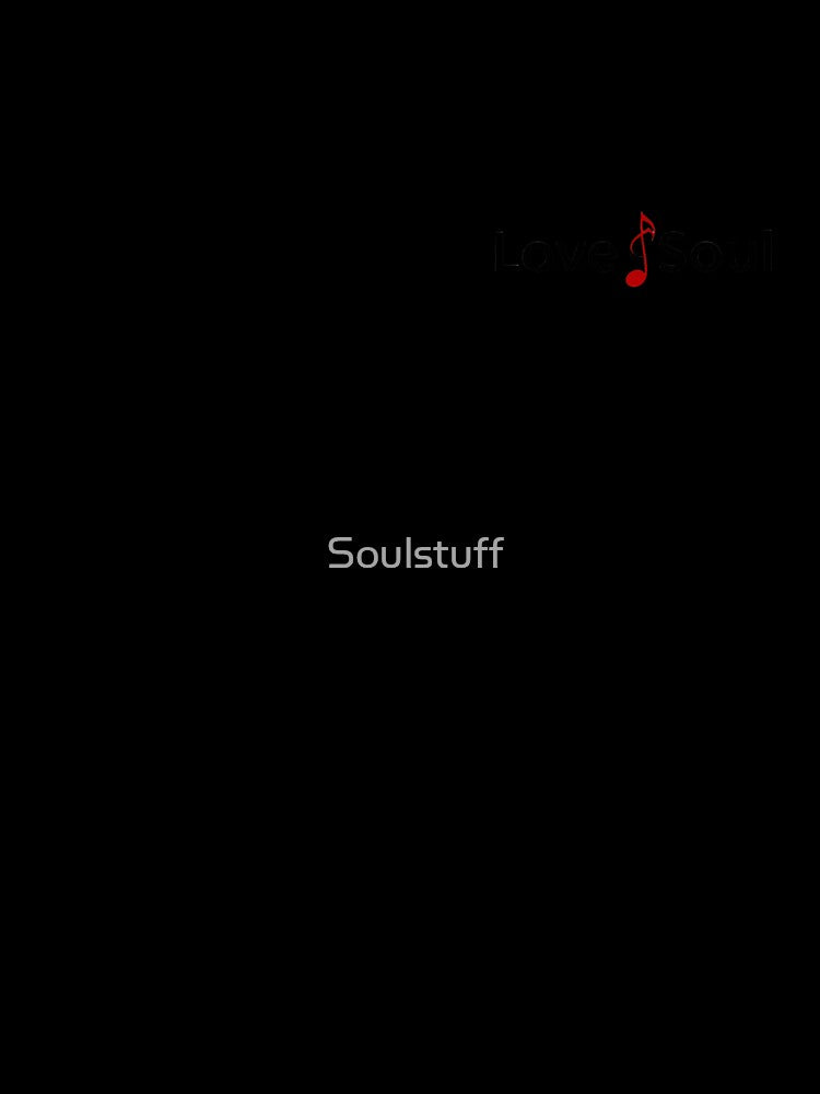 Love soul by Soulstuff