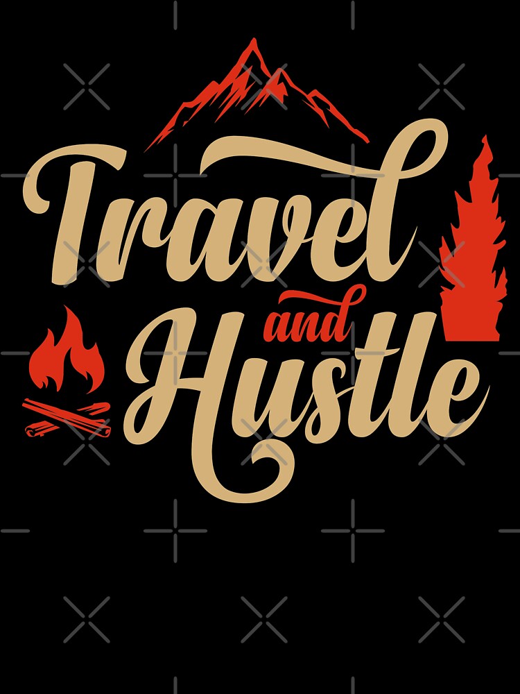 Travel and hustle inspiration design by Emotionville