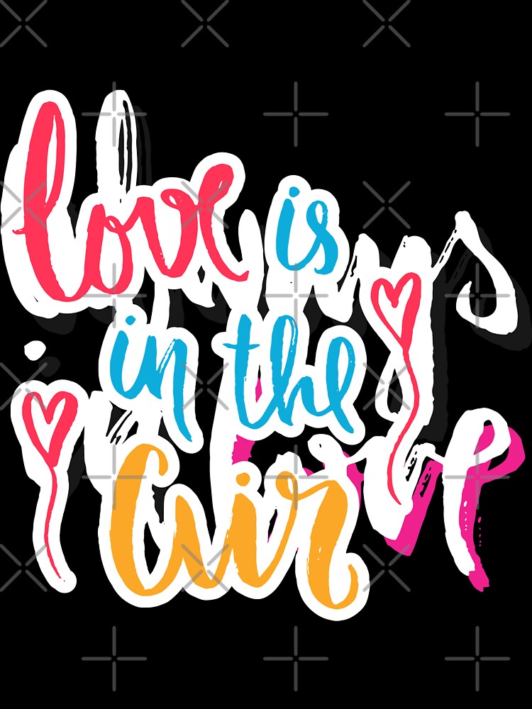 Love Is In The Air by So Witcasm ?