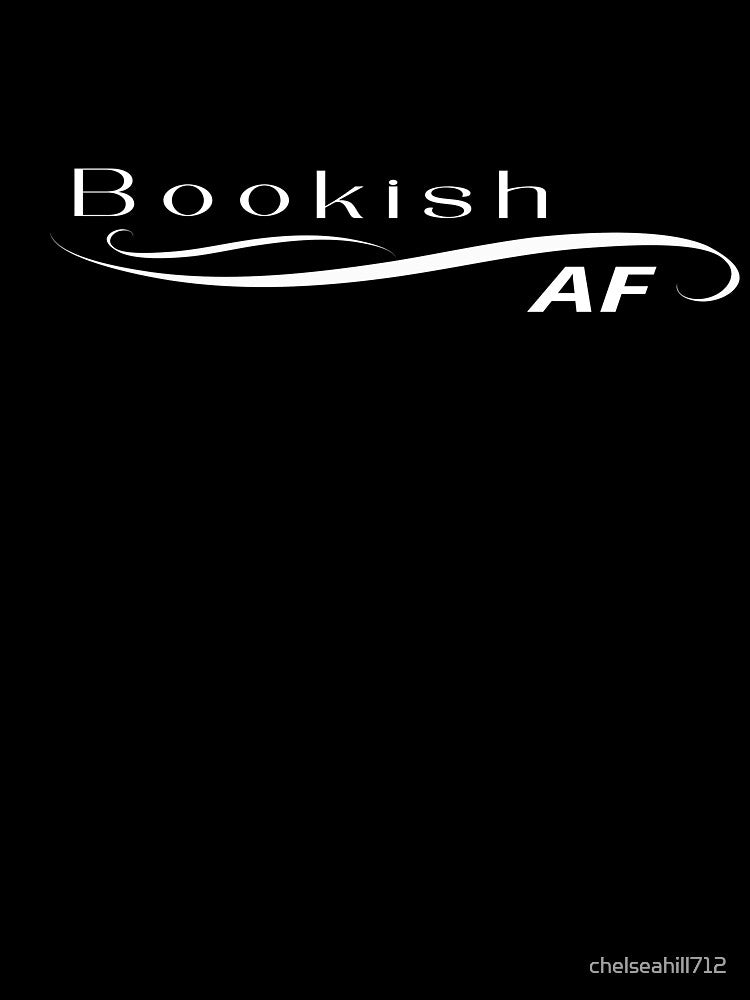 Bookish AF | topsNtangles by chelseahill712