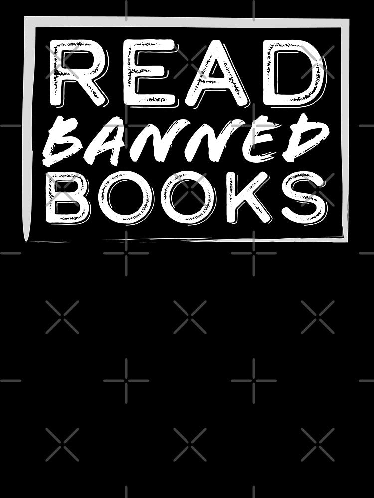 Read Banned Books - Great gift for librarians, teachers, intellectuals! T-Shirt by KrakenSky
