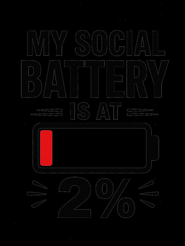My Social Battery Is At 2% - Funny Introvert Tee by lexiangelus93