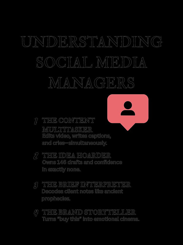 Understanding Social Media Managers – Humor for Online Professionals by PsyFlow35
