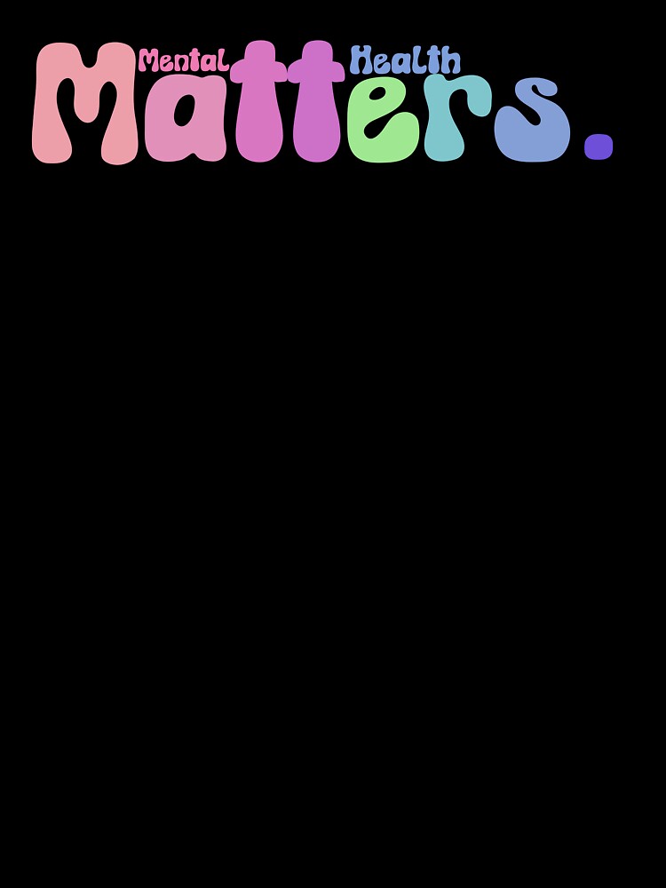 Mental Health Matters by Kymskreations