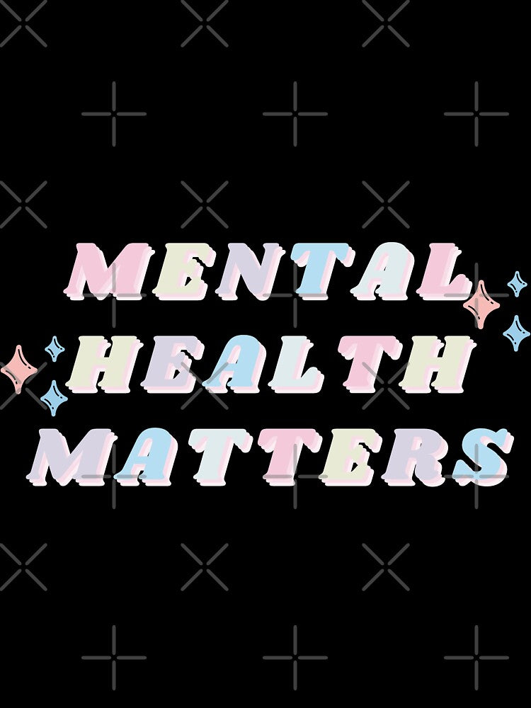 Mental health matters by hillarymoore06