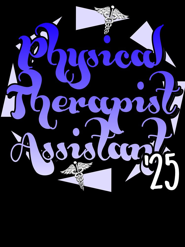 Physical Therapist Assistant ‘25 by wowwmorgan