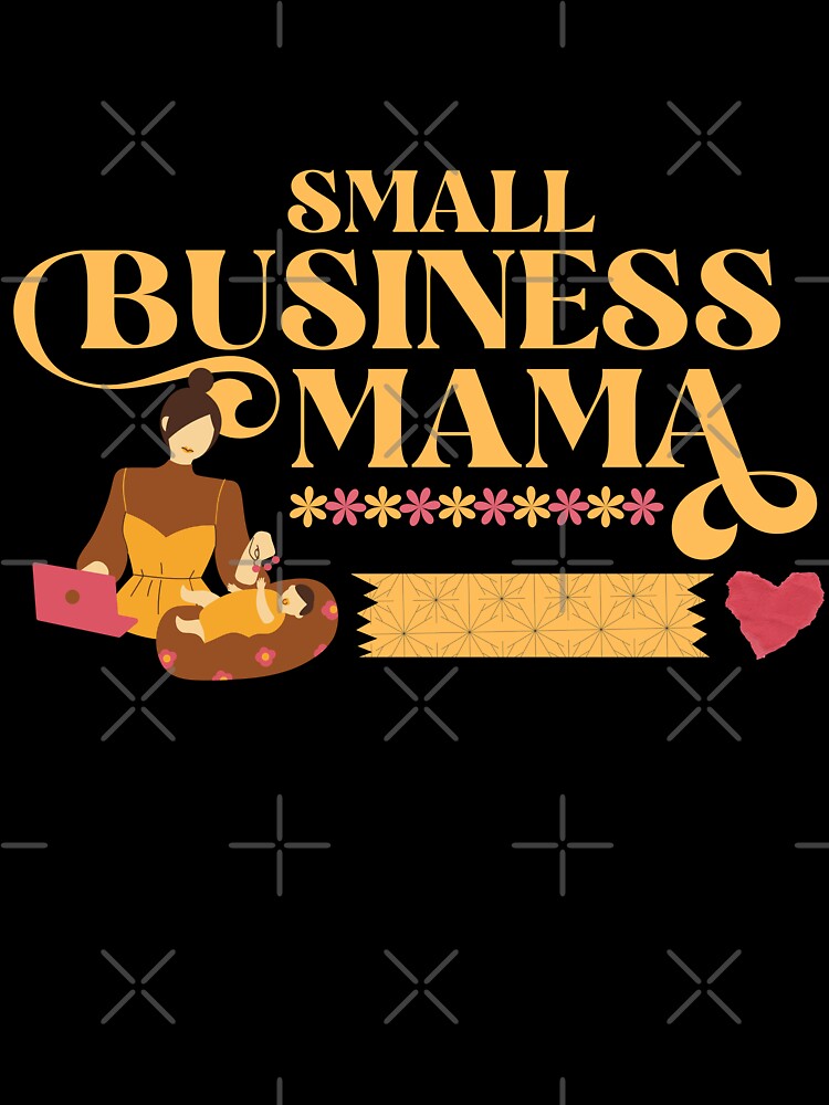 Small Business Mama by soulfulprintss8