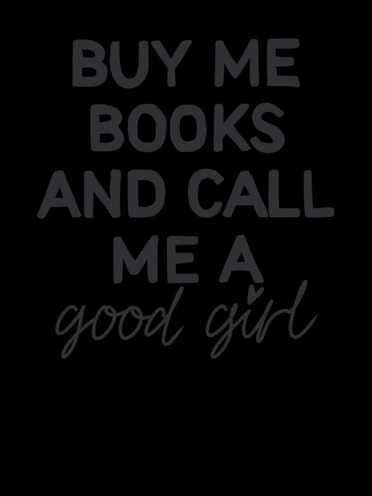 Buy me books - Black by BookishGall52