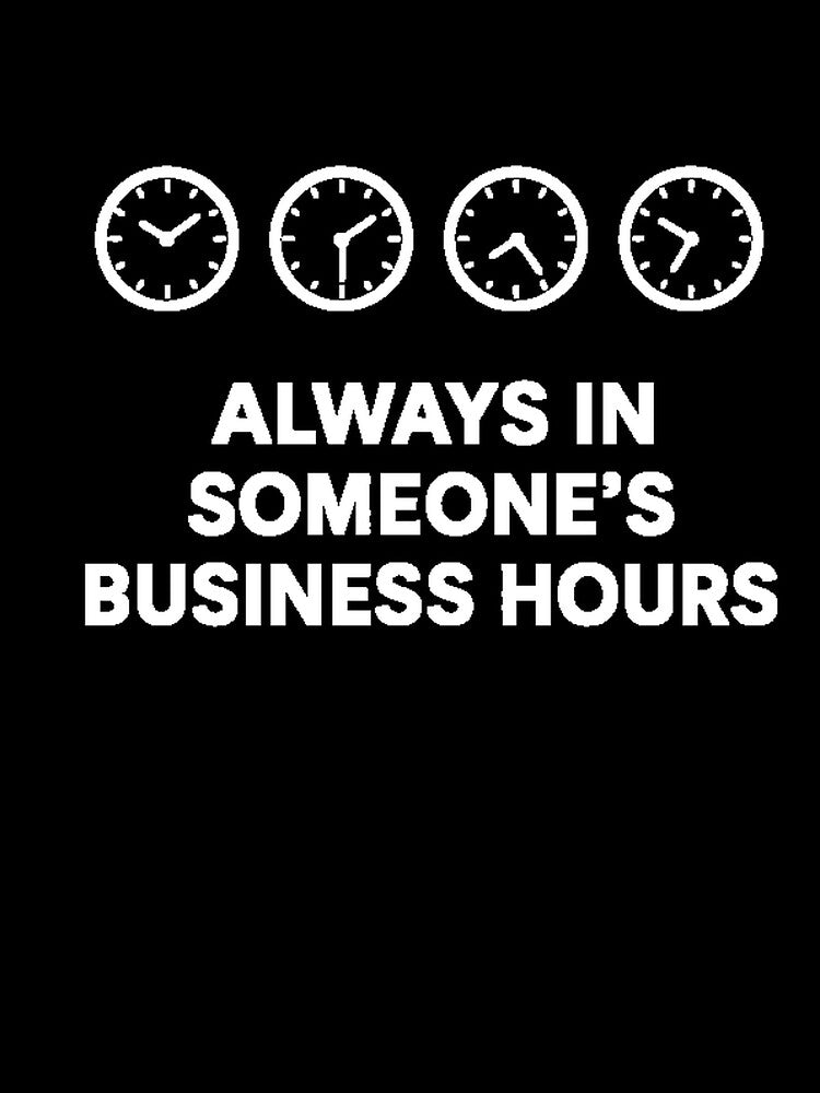 Always in Someone’s Business Hours – Remote Work Time Zone Humor by RemoteMode