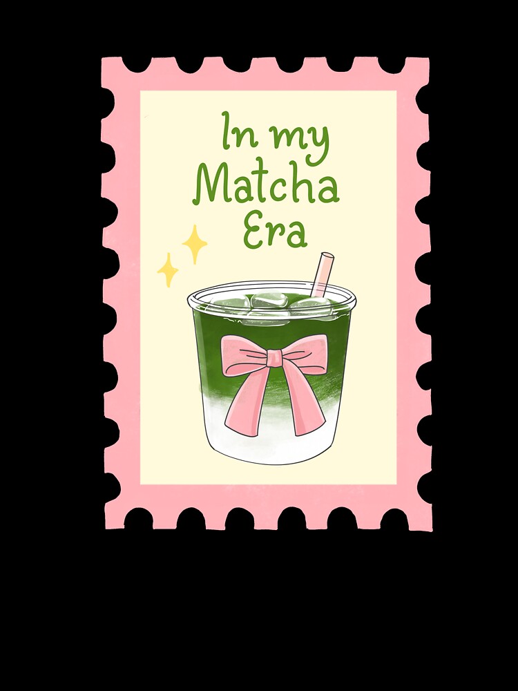 In my Matcha Era Girlie Clipart Sticker Print by NixDigitalStudio