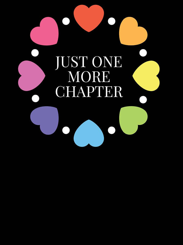 Just One More Chapter - designed for Book Lovers by ThreadlyAndCo