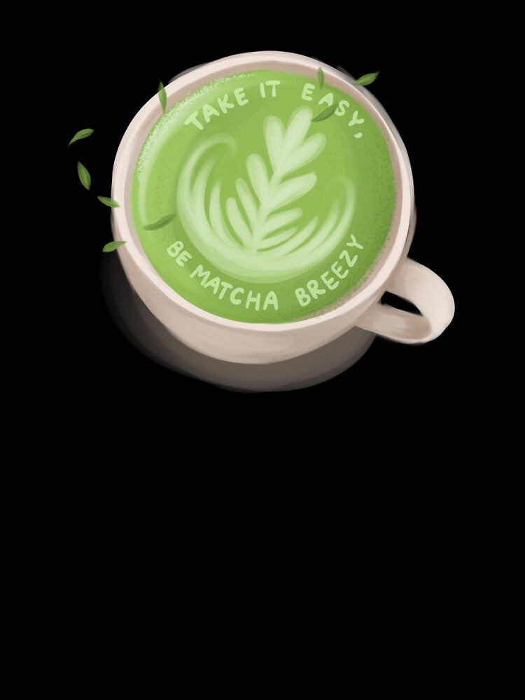 Matcha Breezy – Cute Matcha Latte Pun Design with Quote “Take It Easy” for Tea Lovers & Chill Vibes by Tattyarts