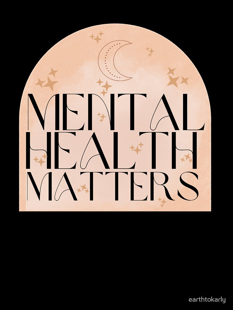 Mental Health Matters by earthtokarly