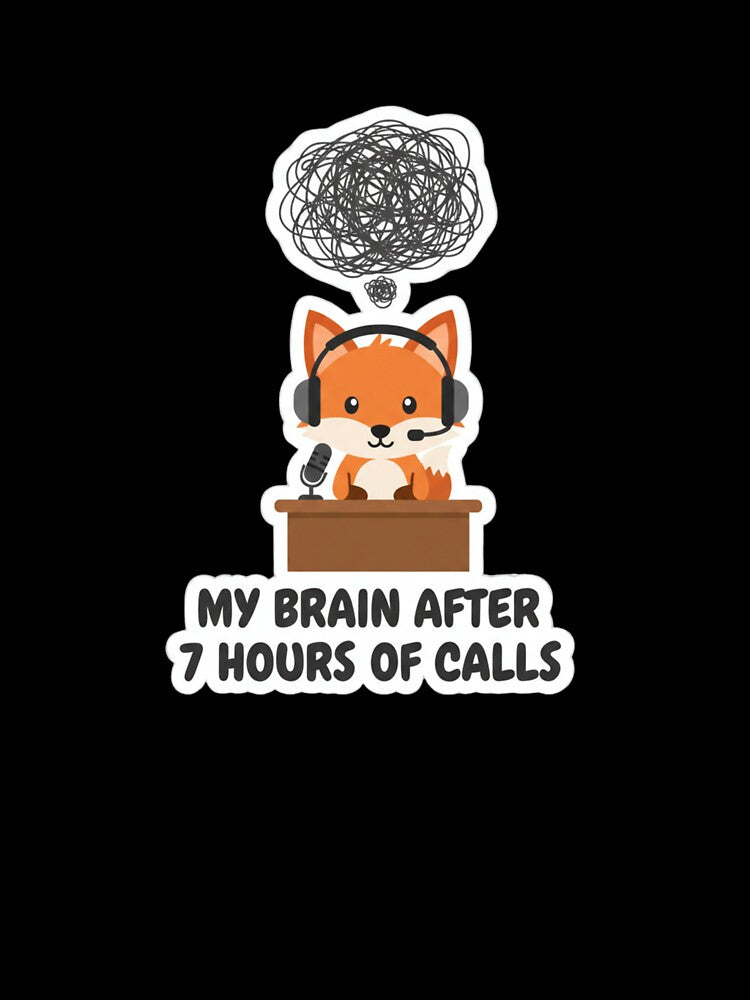 My Brain After 7 Hours of Calls Funny Remote Work Sticker Cute Office Burnout by ZYNORAworld