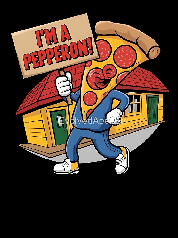 I Am a Pepperoni – Funny Pizza Lover Pun for Foodies & Humor Fans by Evolved Ape