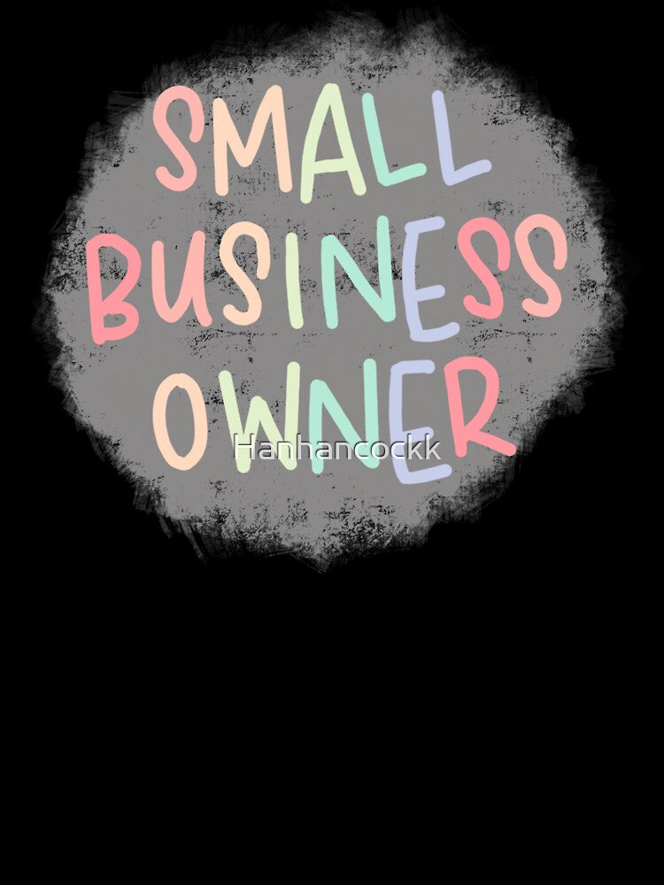 Small Business Owner by Hanhancockk