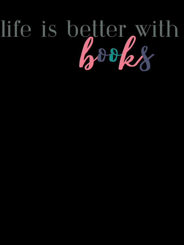 Life is Better with Books | Books | Book Lover | Book Life | Reader | Book Girl | Kindle by ShoniwDesigns