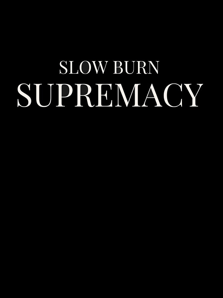 Slow Burn Supremacy - Booktok x Romance Reader Aesthetic by Inkbound Co