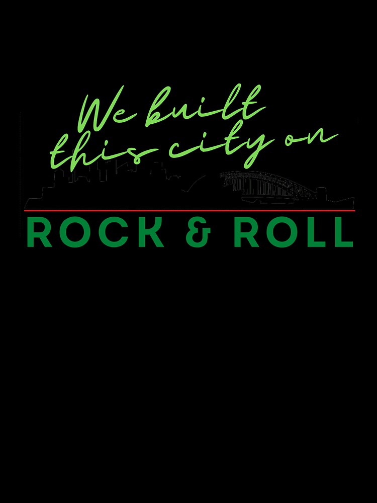 We Built this City - Sydney, Green by Mean-Musician