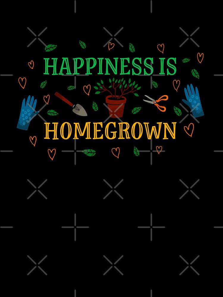 Happiness is Homegrown – Houseplant Lover by Kamran-Sharjeel