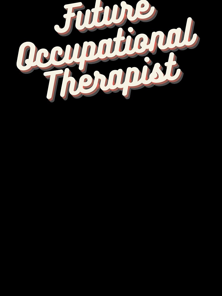 Future Occupational Therapist by Crafty-Mornings
