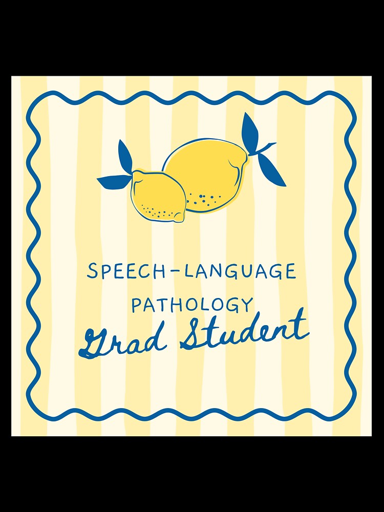 Lemon SLP Grad Student Cute Design by More-Than-R