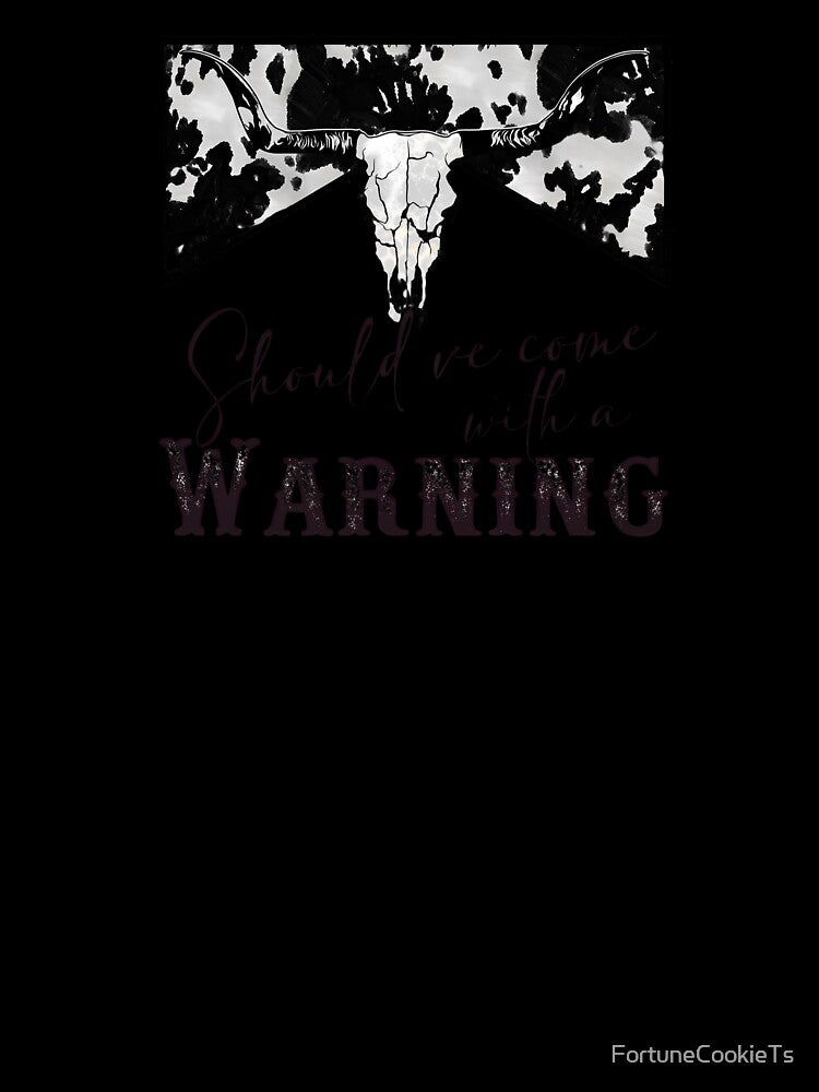Should’ve Come With A Warning Steer Head by FortuneCookieTs