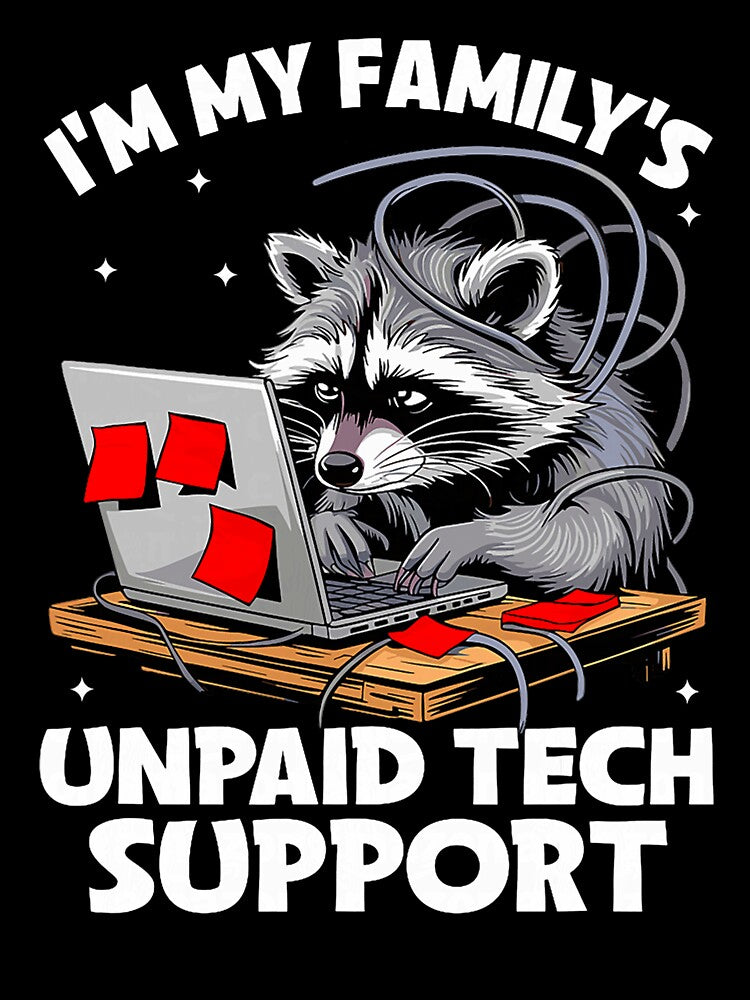 I'm My Family's Unpaid Tech Support Tech Guy Meme Graphic by averyfisher